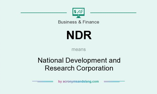 What does NDR mean? It stands for National Development and Research Corporation