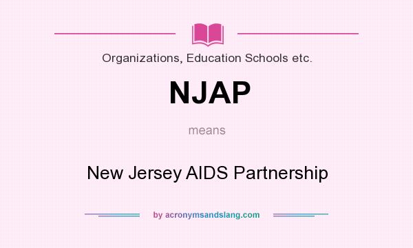 What does NJAP mean? It stands for New Jersey AIDS Partnership