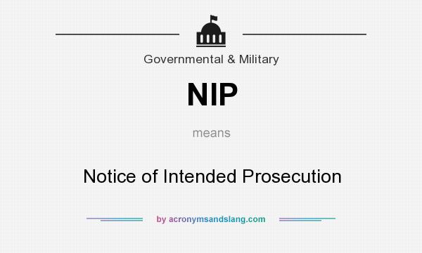 What does NIP mean? It stands for Notice of Intended Prosecution