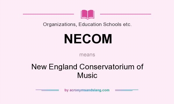 What does NECOM mean? It stands for New England Conservatorium of Music