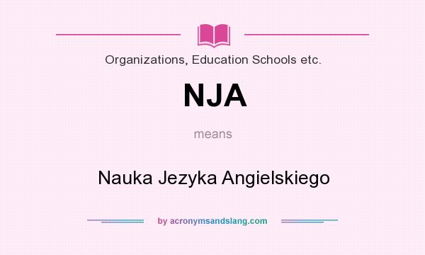 What does NJA mean? It stands for Nauka Jezyka Angielskiego