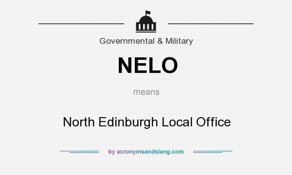 What does NELO mean? It stands for North Edinburgh Local Office