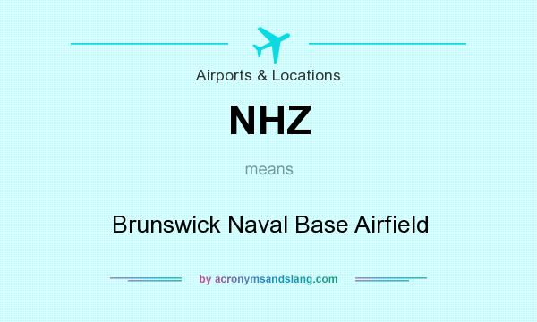 What does NHZ mean? It stands for Brunswick Naval Base Airfield