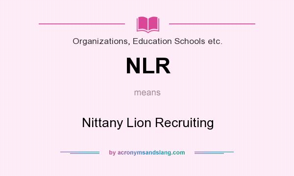 What does NLR mean? It stands for Nittany Lion Recruiting