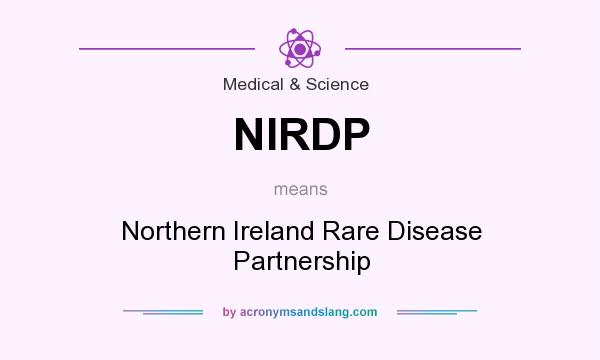 What does NIRDP mean? It stands for Northern Ireland Rare Disease Partnership
