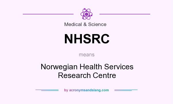 What does NHSRC mean? It stands for Norwegian Health Services Research Centre