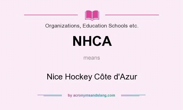 What does NHCA mean? It stands for Nice Hockey Côte d`Azur