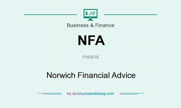 What does NFA mean? It stands for Norwich Financial Advice