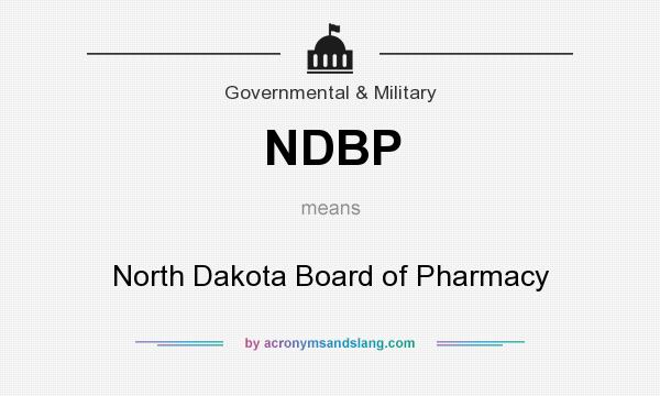 What does NDBP mean? It stands for North Dakota Board of Pharmacy