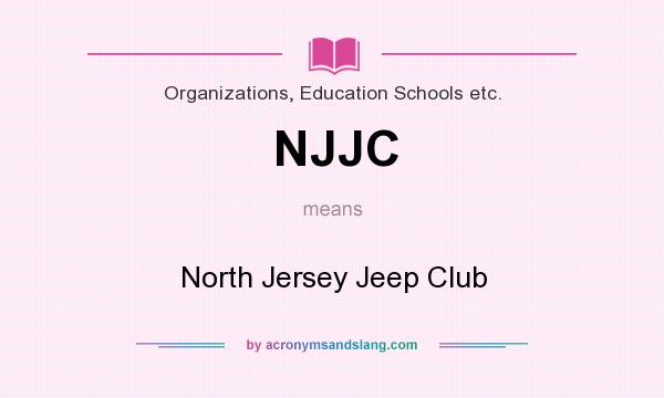 What does NJJC mean? It stands for North Jersey Jeep Club