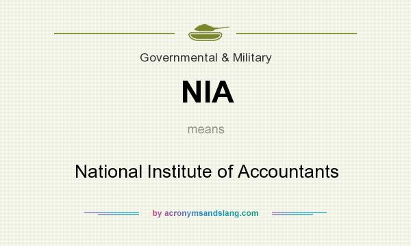 What does NIA mean? It stands for National Institute of Accountants