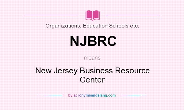 What does NJBRC mean? It stands for New Jersey Business Resource Center