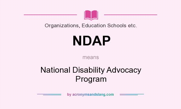 What does NDAP mean? It stands for National Disability Advocacy Program