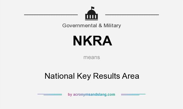 What does NKRA mean? It stands for National Key Results Area
