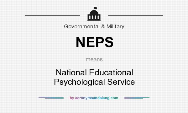 What does NEPS mean? It stands for National Educational Psychological Service