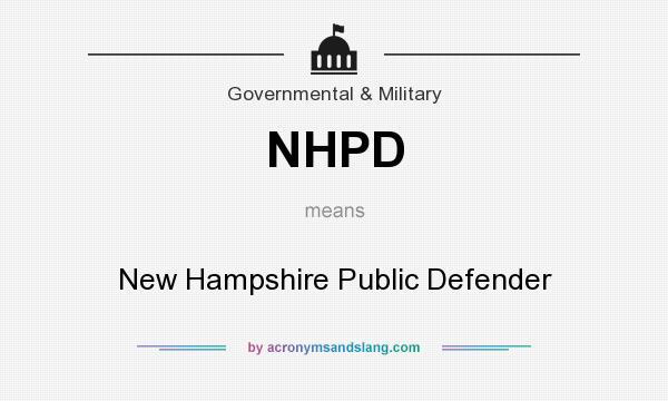 What does NHPD mean? It stands for New Hampshire Public Defender