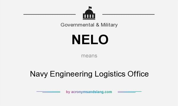 What does NELO mean? It stands for Navy Engineering Logistics Office