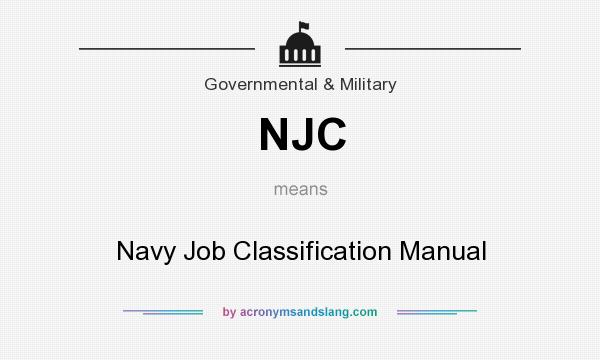 What does NJC mean? It stands for Navy Job Classification Manual
