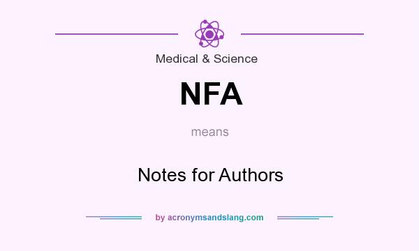 What does NFA mean? It stands for Notes for Authors