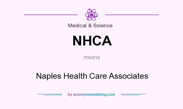 What does NHCA mean? It stands for Naples Health Care Associates