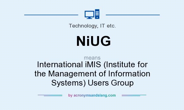 What does NiUG mean? It stands for International iMIS (Institute for the Management of Information Systems) Users Group