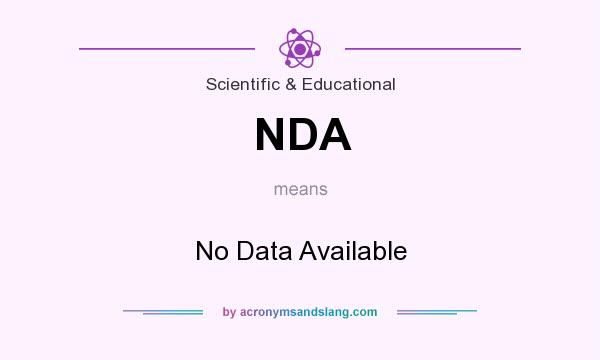 What does NDA mean? It stands for No Data Available