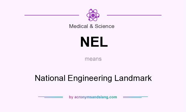 What does NEL mean? It stands for National Engineering Landmark