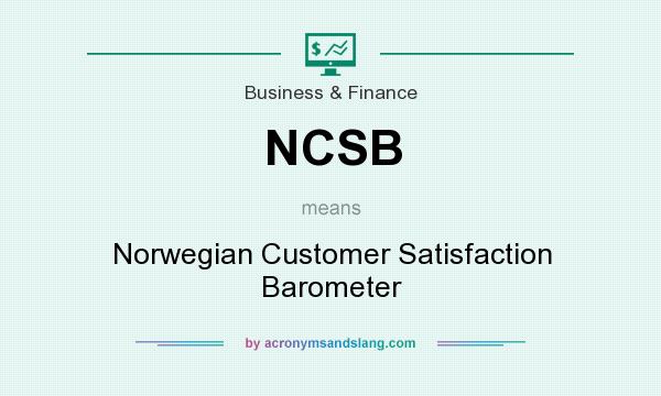 What does NCSB mean? It stands for Norwegian Customer Satisfaction Barometer