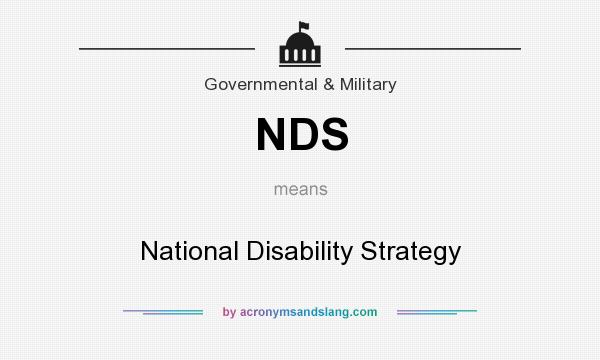 What does NDS mean? It stands for National Disability Strategy