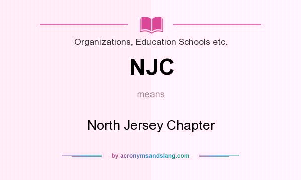 What does NJC mean? It stands for North Jersey Chapter