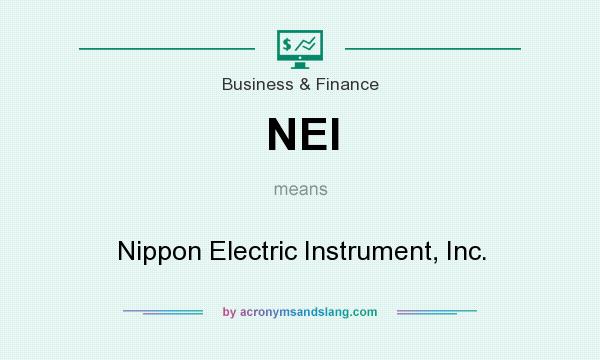 What does NEI mean? It stands for Nippon Electric Instrument, Inc.