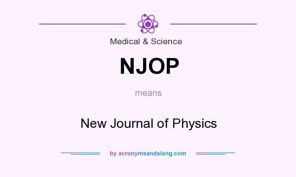 What does NJOP mean? It stands for New Journal of Physics