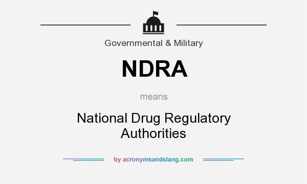 What does NDRA mean? It stands for National Drug Regulatory Authorities