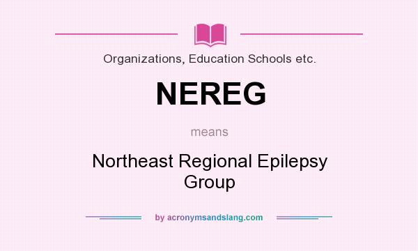 What does NEREG mean? It stands for Northeast Regional Epilepsy Group