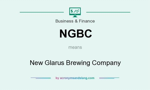 What does NGBC mean? It stands for New Glarus Brewing Company