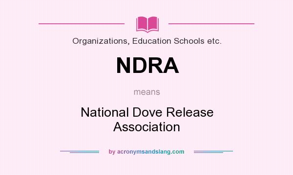 What does NDRA mean? It stands for National Dove Release Association