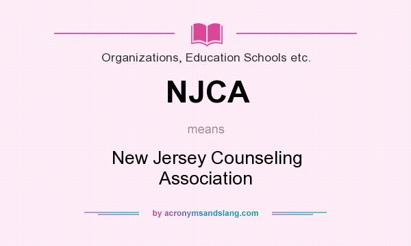 What does NJCA mean? It stands for New Jersey Counseling Association