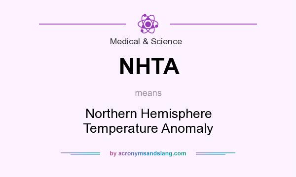 What does NHTA mean? It stands for Northern Hemisphere Temperature Anomaly