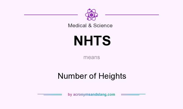 What does NHTS mean? It stands for Number of Heights
