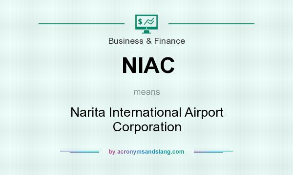 What does NIAC mean? It stands for Narita International Airport Corporation