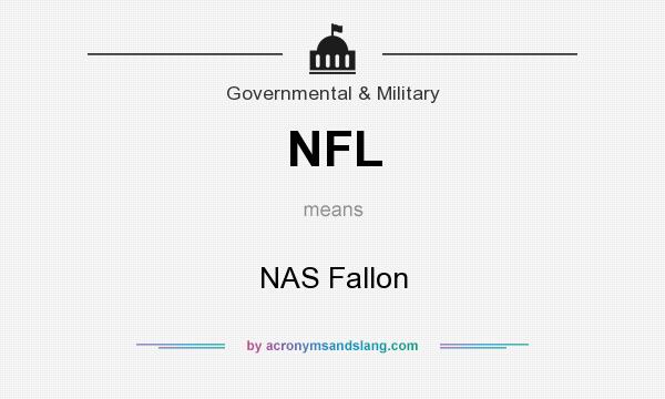 What does NFL mean? It stands for NAS Fallon