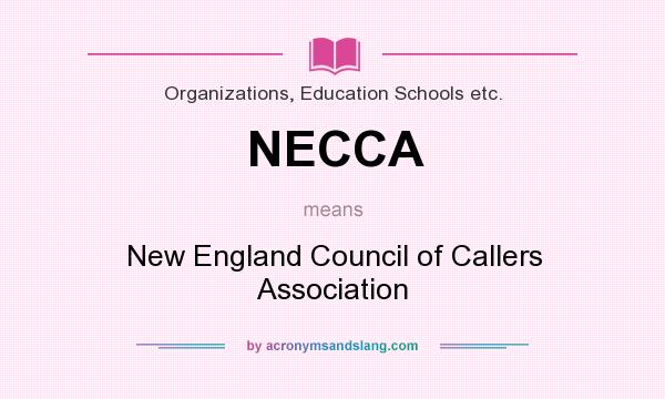 What does NECCA mean? It stands for New England Council of Callers Association