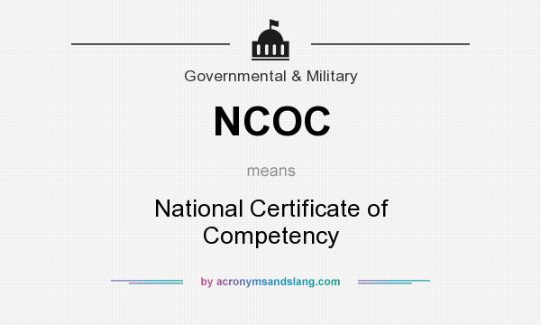 What does NCOC mean? It stands for National Certificate of Competency