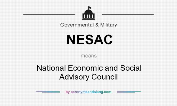 What does NESAC mean? It stands for National Economic and Social Advisory Council