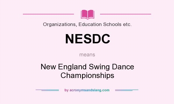What does NESDC mean? It stands for New England Swing Dance Championships