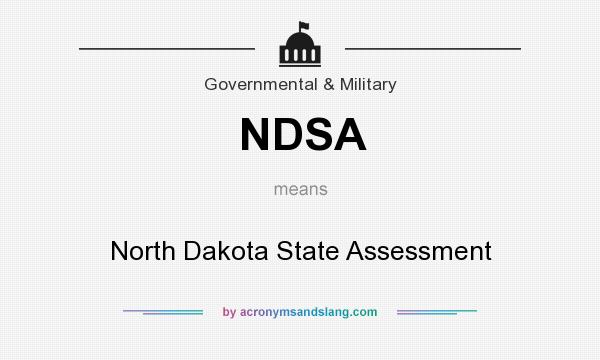 What does NDSA mean? It stands for North Dakota State Assessment