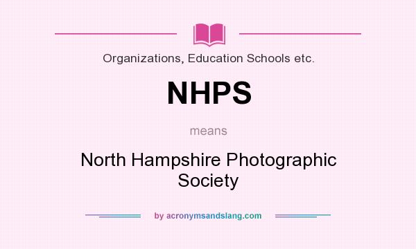 What does NHPS mean? It stands for North Hampshire Photographic Society