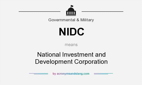 What does NIDC mean? It stands for National Investment and Development Corporation