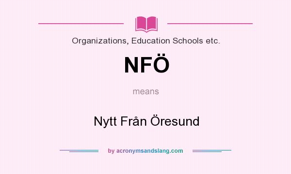 What does NFÖ mean? It stands for Nytt Från Öresund