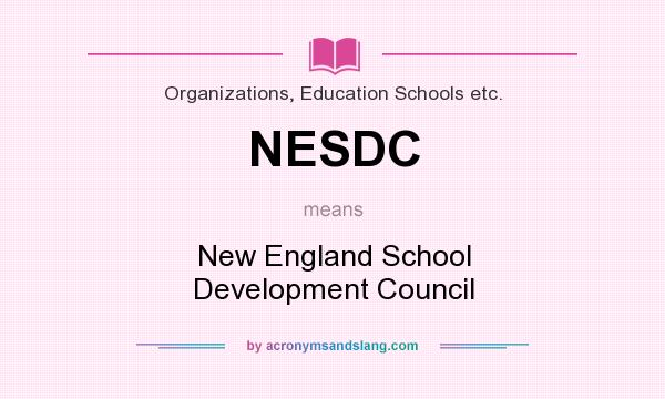 What does NESDC mean? It stands for New England School Development Council